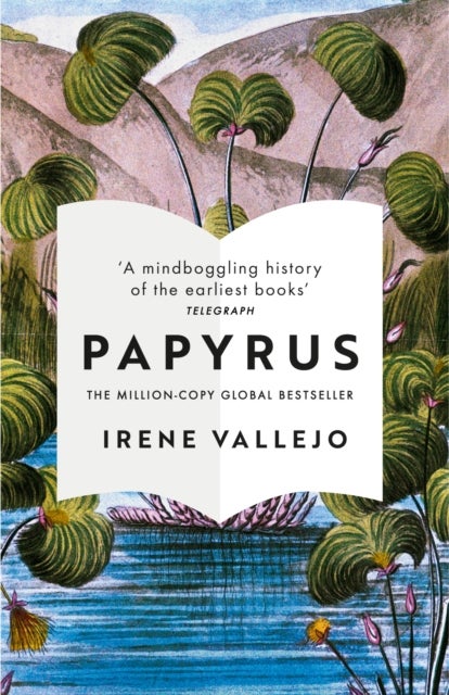 Papyrus - THE MILLION-COPY GLOBAL BESTSELLER