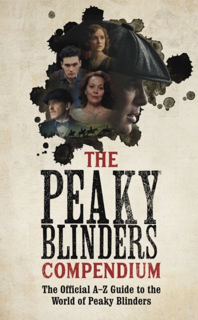 Bilde av The Peaky Blinders Compendium Av Peaky Blinders