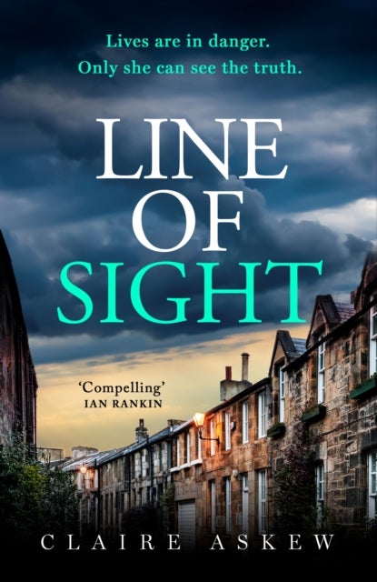 Line of Sight - A tense and twisty crime thriller that you won't be able to put down, from the prizewinning DI Birch