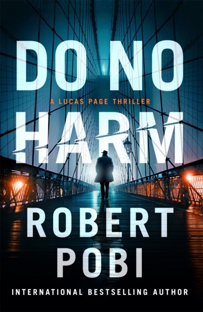 Do No Harm - the brand new action FBI thriller featuring astrophysicist Dr Lucas Page for 2022
