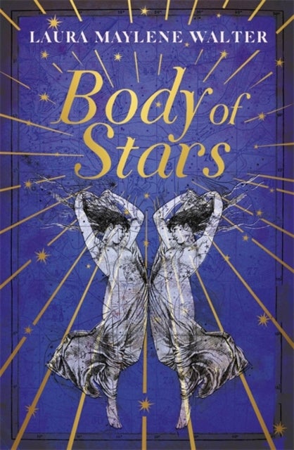 Body of Stars - Searing and thought-provoking - the most addictive novel you'll read all year