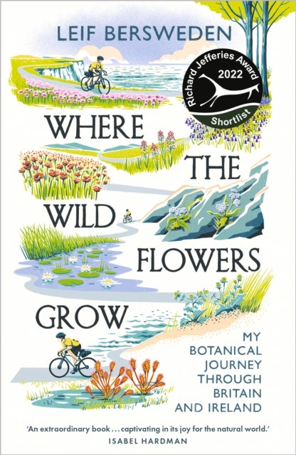 Where the Wildflowers Grow - Shortlisted for the Richard Jefferies Award