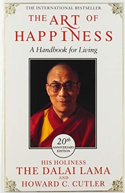 Bilde av The Art Of Happiness - 20th Anniversary Edition Av The Dalai Lama, Howard C. Cutler, Dalai Lama