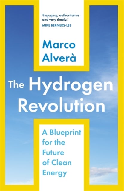 The Hydrogen Revolution - a blueprint for the future of clean energy