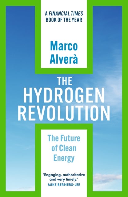 The Hydrogen Revolution - a blueprint for the future of clean energy