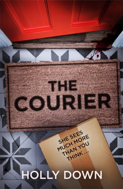 The Courier - The most gripping, page-turning psychological suspense of 2022