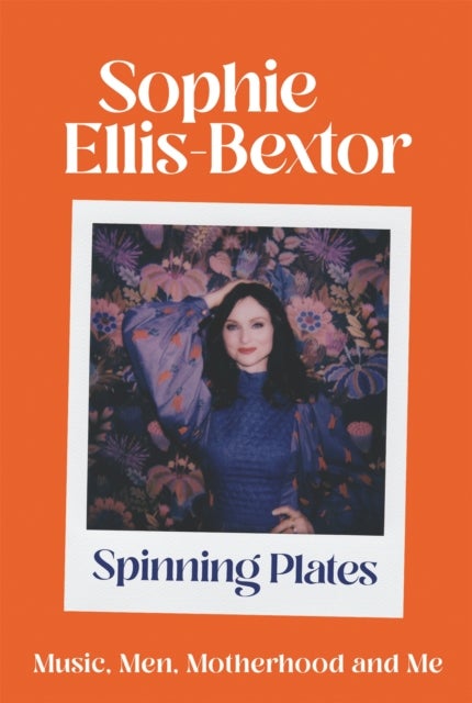 Bilde av Spinning Plates Av Sophie Ellis-bextor