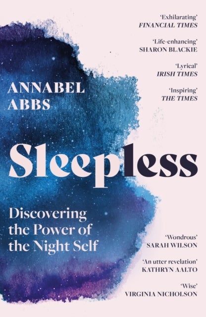 Sleepless - Discovering the Power of the Night Self