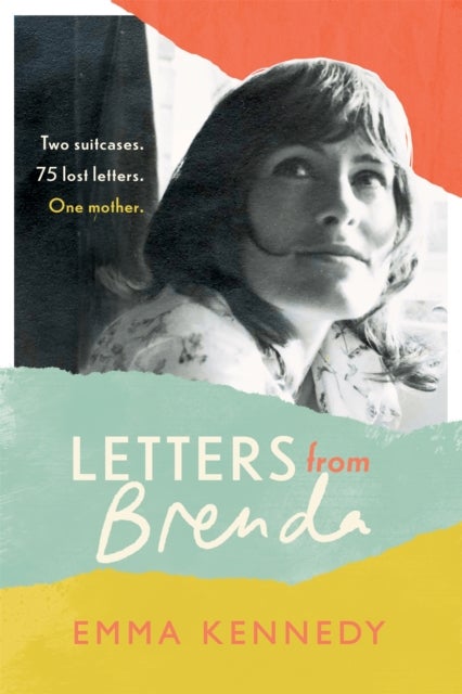 Letters From Brenda - Two suitcases. 75 lost letters. One mother.