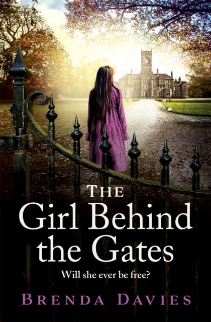 The Girl Behind the Gates - The gripping, heart-breaking historical bestseller based on a true story