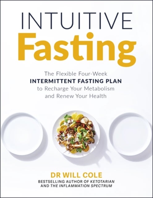 Bilde av Intuitive Fasting Av Dr Will Cole