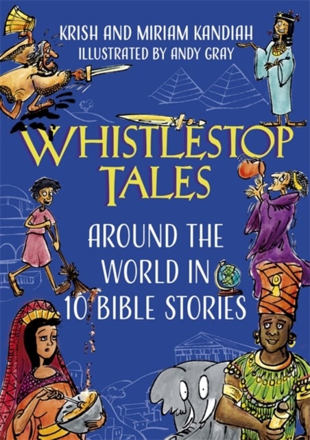 Whistlestop Tales - Around the World in 10 Bible Stories