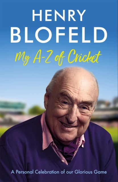 Bilde av My A-z Of Cricket Av Henry Blofeld