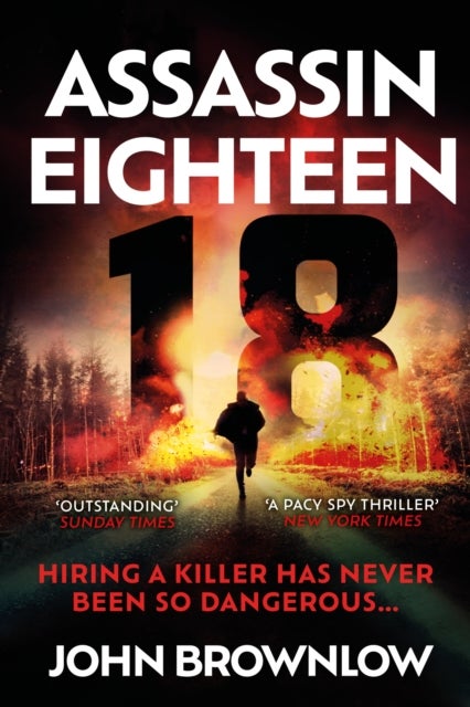 Assassin Eighteen - A gripping action thriller for fans of Jason Bourne and James Bond