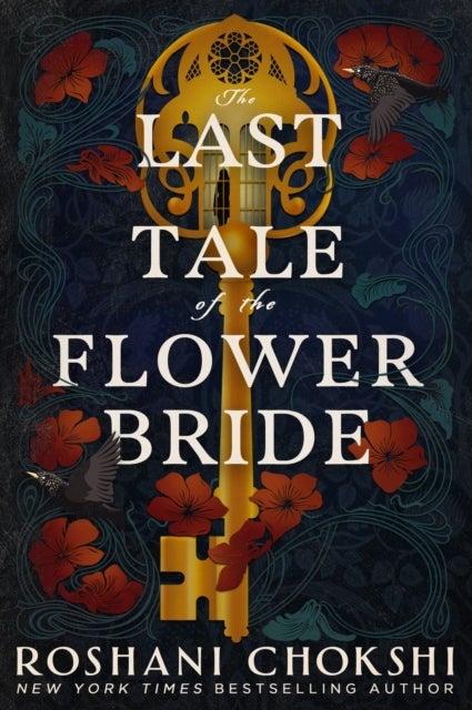 The Last Tale of the Flower Bride - the haunting, atmospheric gothic page-turner