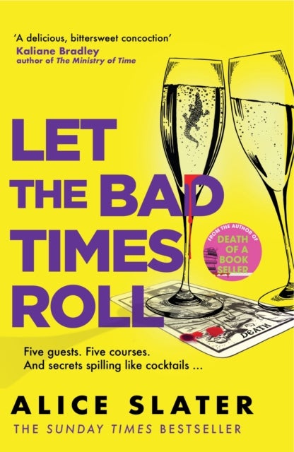Let the Bad Times Roll - The dark and deadly new novel from the author of Death of a Bookseller