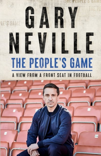 The People's Game: How to Save Football - THE AWARD WINNING BESTSELLER