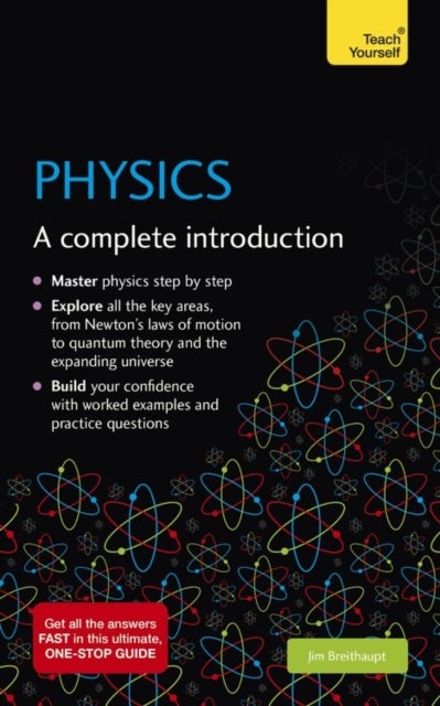 Physics - A complete introduction