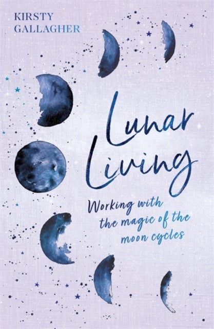 Lunar Living - The Sunday Times Bestseller