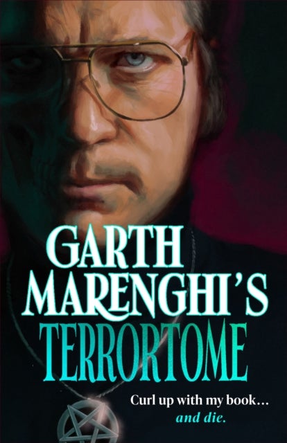 Garth Marenghi¿s TerrorTome - Dreamweaver, Doomsage, Sunday Times bestseller