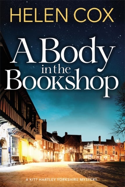 A Body in the Bookshop - Kitt Hartley Yorkshire Mysteries 2