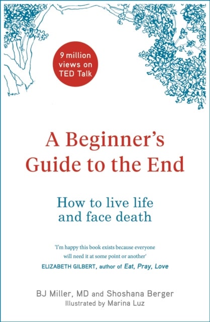 Bilde av A Beginner&#039;s Guide To The End Av Bj Miller, Shoshana Berger