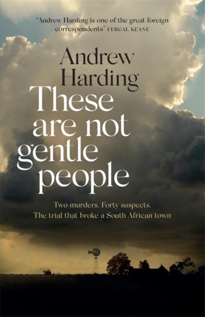 These Are Not Gentle People - A tense and pacy true-crime thriller