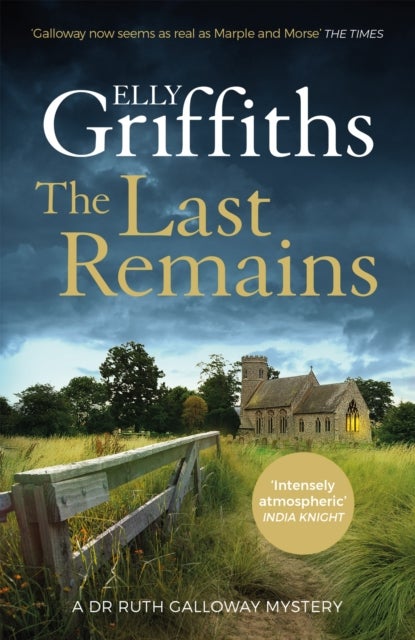 The Last Remains - The unmissable new book in the Dr Ruth Galloway Mysteries