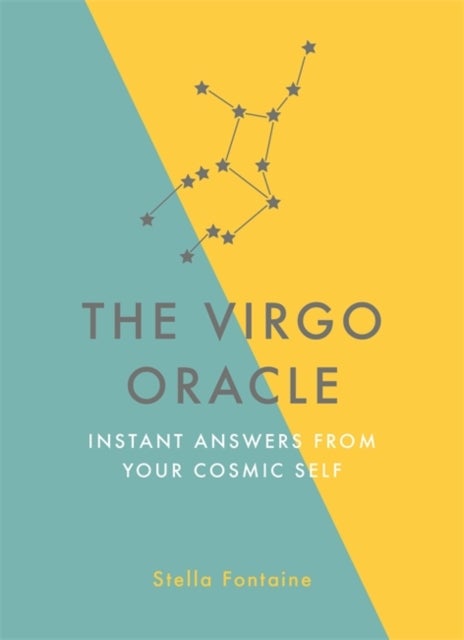 The Virgo Oracle - Instant Answers from Your Cosmic Self