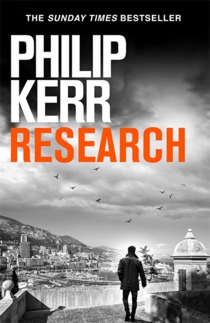 Research - A dark and witty thriller from the creator of the prize-winning Bernie Gunther novels