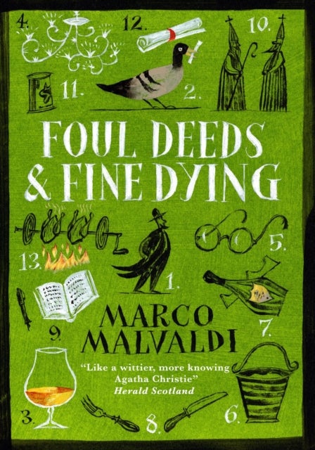 Foul Deeds and Fine Dying - A Pellegrino Artusi Mystery