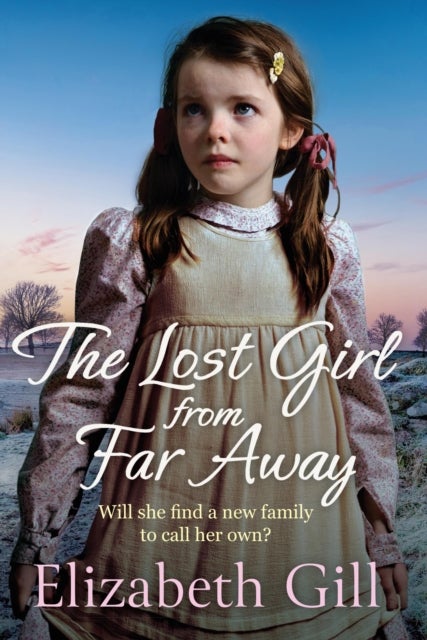 Bilde av The Lost Girl From Far Away Av Elizabeth Gill