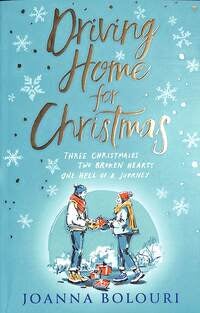 Driving Home for Christmas - A hilarious festive rom-com to warm your heart on cold winter nights