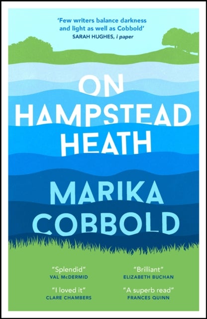 On Hampstead Heath - A delightfully sharp and witty comedy of errors