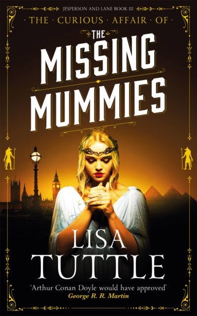 The Missing Mummies - Jesperson & Lane Book 3
