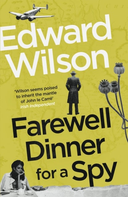 Bilde av Farewell Dinner For A Spy Av Edward Wilson