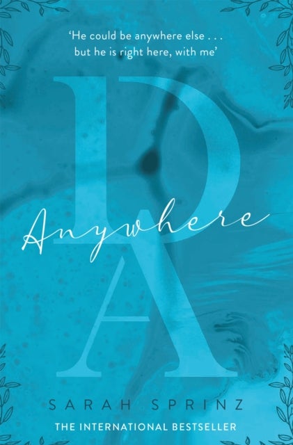 Anywhere - the BookTok sensation, a sweet slow-burn first love romance