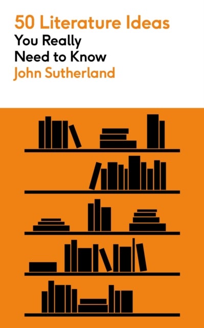 Bilde av 50 Literature Ideas You Really Need To Know Av John Sutherland