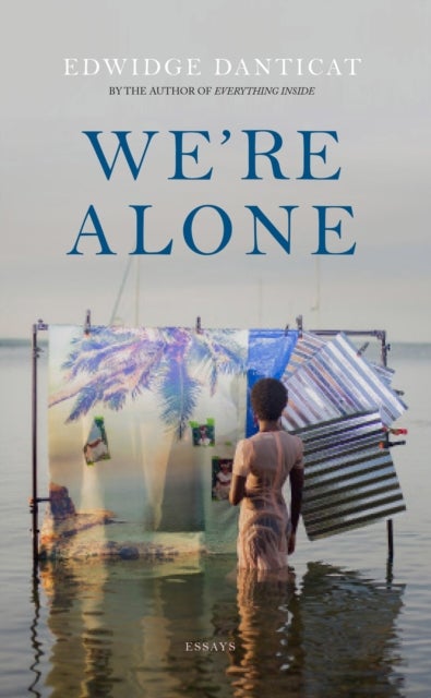 We're Alone - a Roxane Gay Book Club Pick, 2024