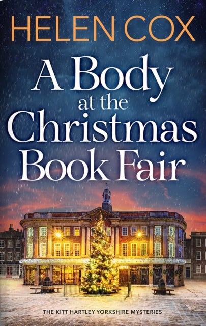 A Body at the Christmas Book Fair - A festive cosy mystery, perfect for book lovers