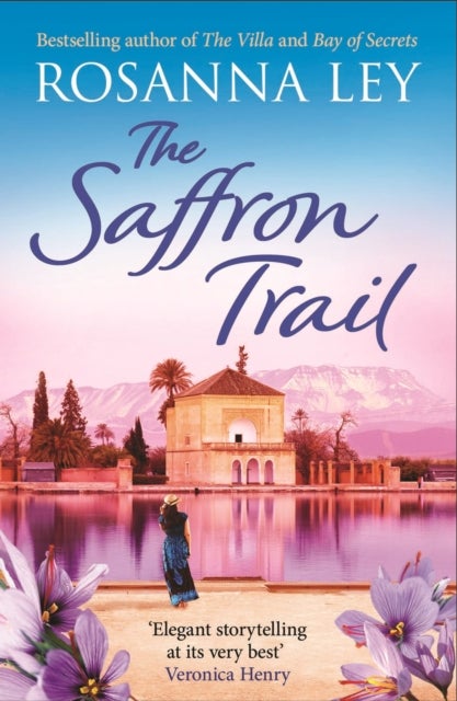 The Saffron Trail - a stunning escapist novel of long-hidden family secrets