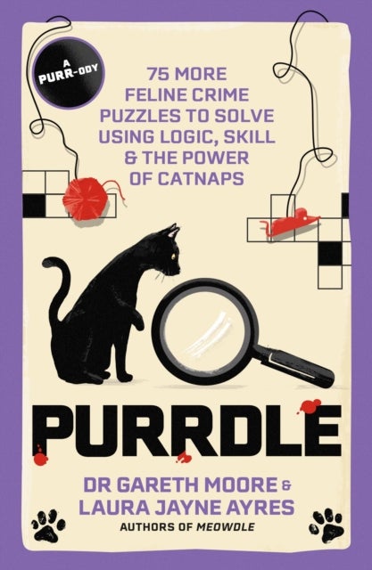 Purrdle - 75 More Feline Crime Puzzles to Solve Using Logic, Skill & the Power of Catnaps
