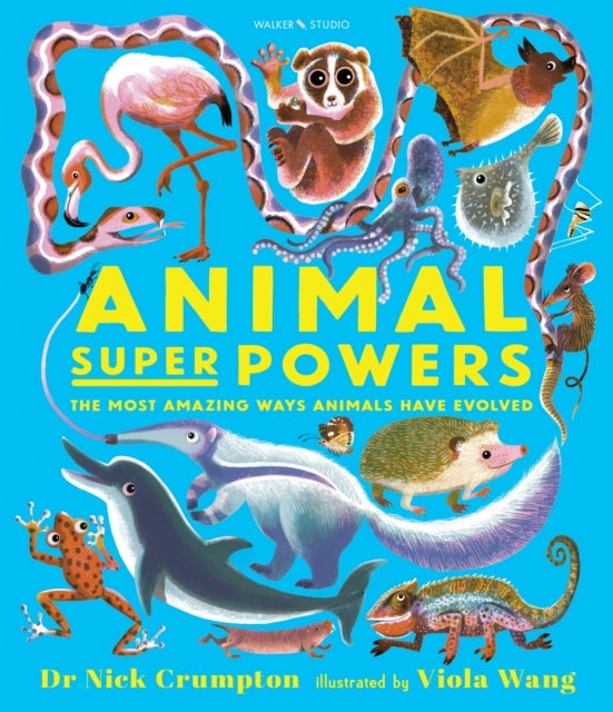 Bilde av Animal Super Powers: The Most Amazing Ways Animals Have Evolved Av Dr. Nick Crumpton