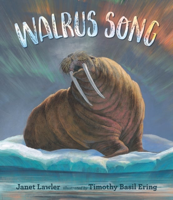 Bilde av Walrus Song Av Janet Lawler