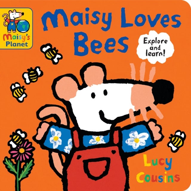 Bilde av Maisy Loves Bees: A Maisy&#039;s Planet Book Av Lucy Cousins