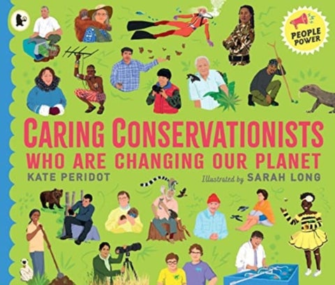 Caring Conservationists Who Are Changing Our Planet - People Power Series
