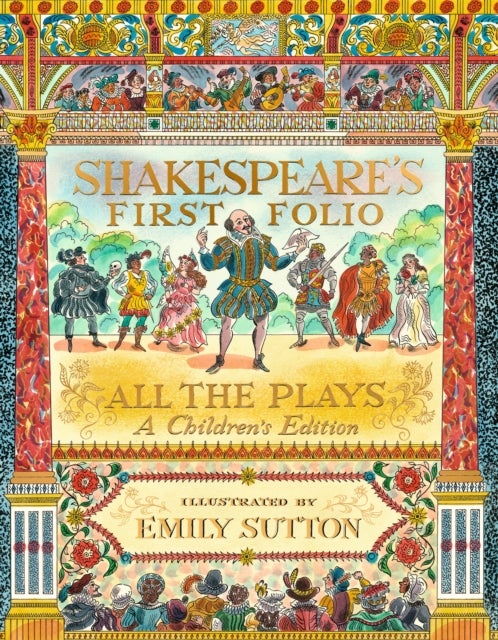 Bilde av Shakespeare&#039;s First Folio: All The Plays Av William Shakespeare, The Shakespeare Birthplace Trust
