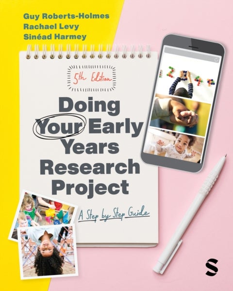 Doing Your Early Years Research Project - A Step by Step Guide