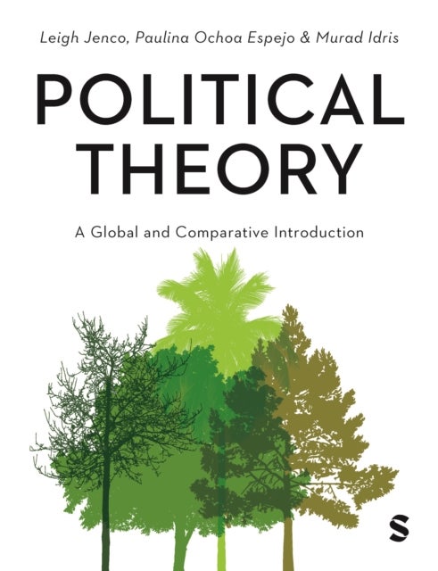 Political Theory - A Global and Comparative Introduction