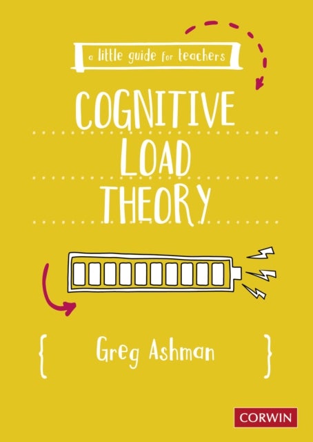 Bilde av A Little Guide For Teachers: Cognitive Load Theory Av Greg Ashman
